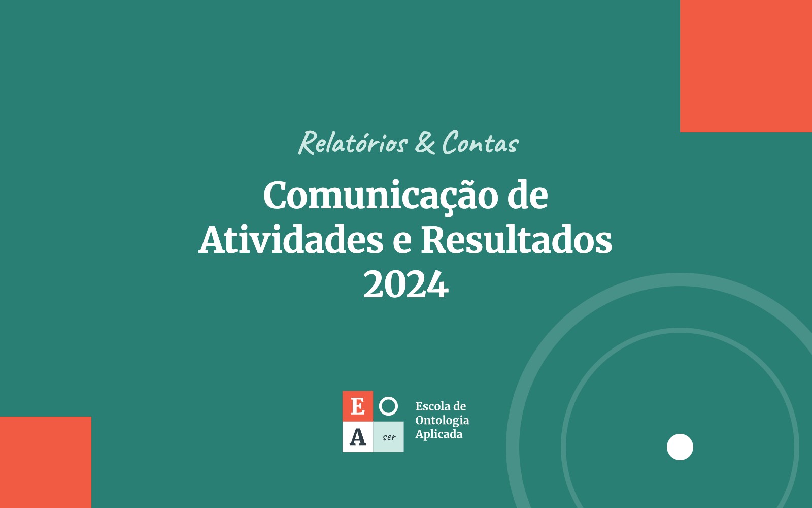 Comunicação de Atividades e Resultados 2024